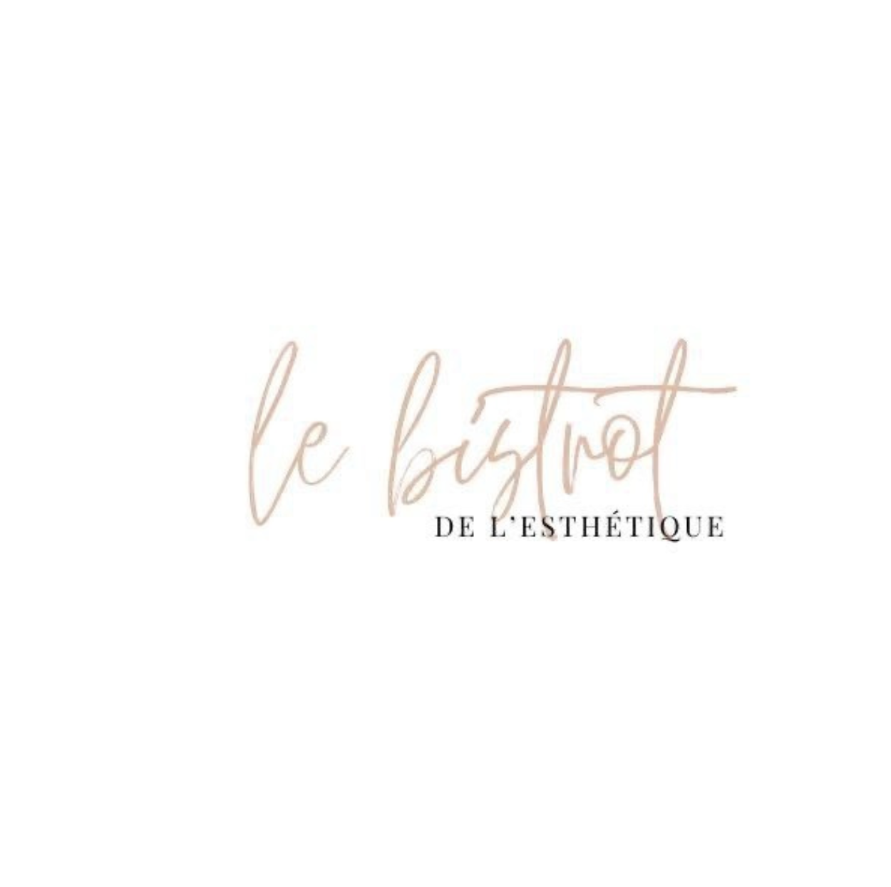 LE BISTROT DE L’ESTHETIQUE