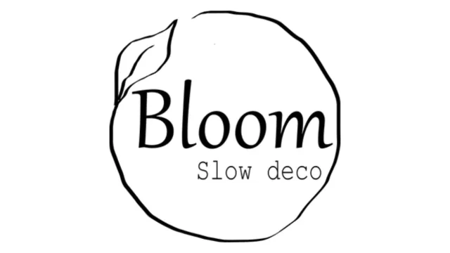 BLOOM SLOW DECO