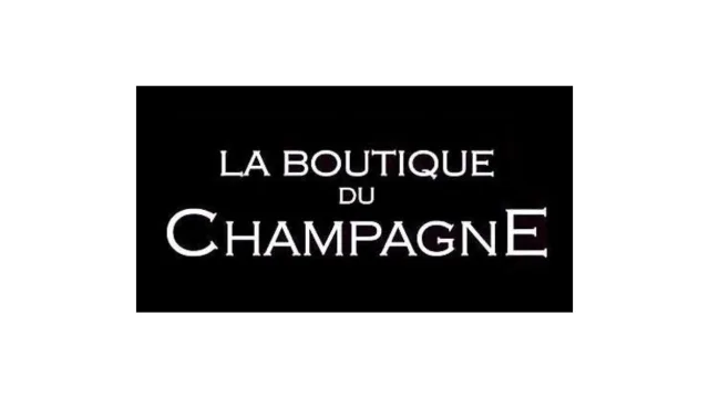 LA BOUTIQUE DU CHAMPAGNE